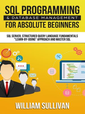 cover image of SQL Programming & Database Management For Absolute Beginners